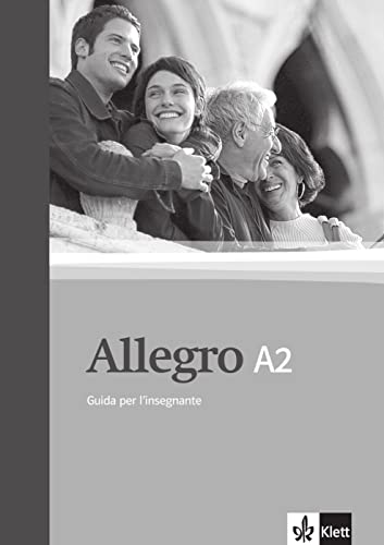 Allegro A2: Guida per l’insegnante von Klett Sprachen GmbH